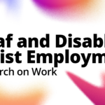 The cover of a report features rounded shapes that blend into the white background, like tests of spray paint in warm reds and oranges to cooler blues and purples. Text says, Deaf and disabled artist employment. Research on work from Creatives Rebuild New York.