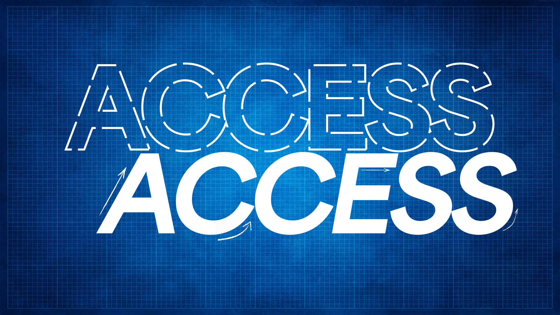 A graphic has a blue background with faint gridlines that look like the canvas for a technical drawing and the words ACCESS ACCESS in the middle. One ACCESS is a dotted outline, the other is in large all-caps, solid white text with arrows flanking some of the letters suggesting future edits or movement.